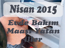 nisan-2015-evde-bakim-maasi-yatan-iller