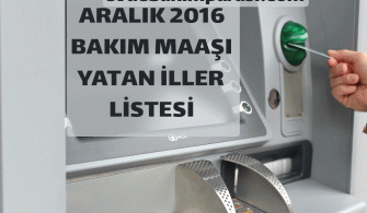 ARALIK 2016 EVDE BAKIM MAAŞI YATAN İLLER LİSTESİ